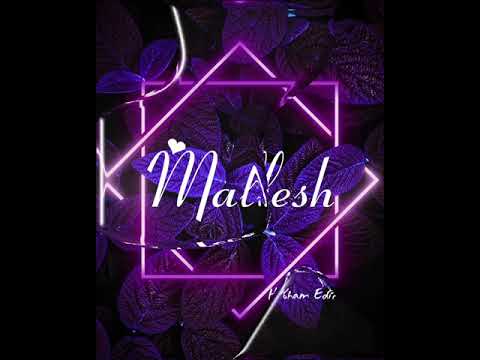 Mallesh Name Whatsapp status