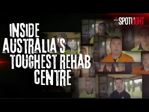 Inside Australia’s Toughest Rehab Clinic