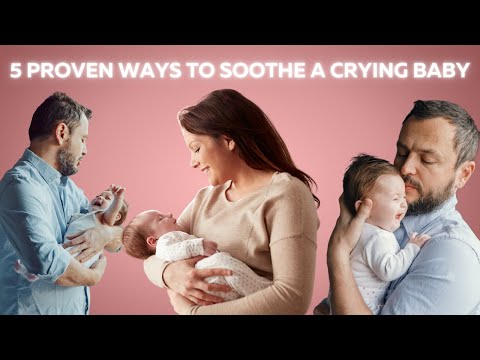 5 Proven Ways to Soothe a Crying Baby — Instant Calm Guaranteed