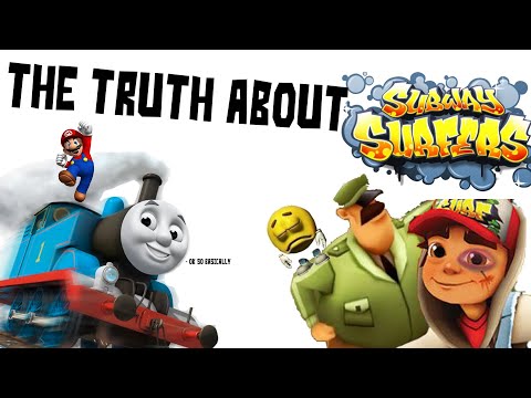 THE TRUTH ABOUT SUBWAY SURFERS