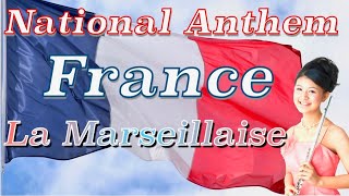 [National Anthem] 🇫🇷France"La Marseillaise"(Flute)