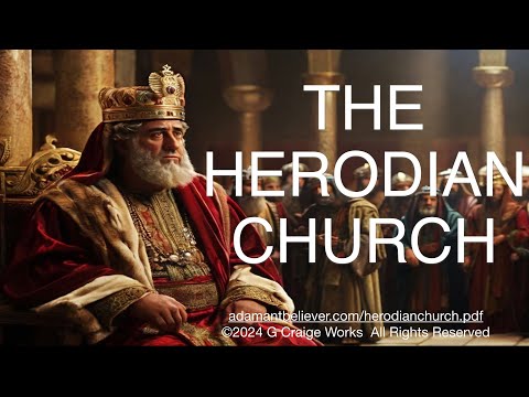 The Herodian Church - A Message By: G. Craige Lewis of EX Ministries