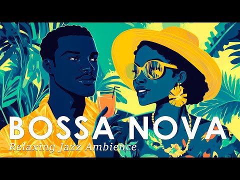 Bossa Nova Connects Tropical ~ Smooth Jazz Music for a Calm Mind ~ Jazz Alchemy Quartet