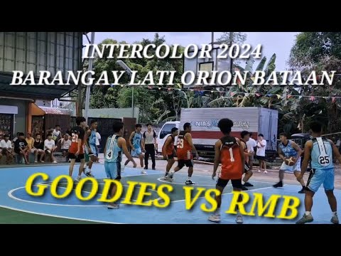 GOODIES VS RMB ICBL 2024 | BARANGAY LATI ORION BATAAN | BORBONSTREET