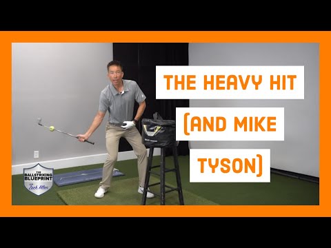 The Heavy Hit - A Golf Lesson From Mike Tyson