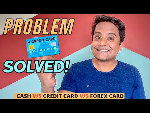 Cash Vs Debit/Credit Card Vs Forex Card | Best forex card for international travel in 2024?