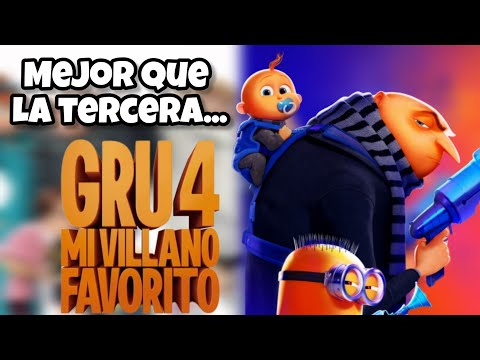 Mi Villano favorito 4 NO ES tan mala... | Crítica a mi Villano Favorito 4.