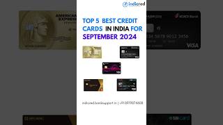 Best Credit Cards in India for September 2024: Top Picks & Exclusive Offers #india  #creditcard