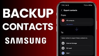 How to Backup Contacts on Samsung Phone Quick and Easy