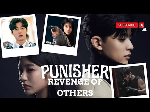 THE PUNISHER ~ REVENGE OF OTHERS ~ Ji Soo-Heon takes revenge on their tormentors. {FMV} KFanatic