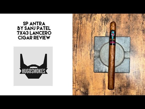 Sanj Patel SP Antra Cigar Review