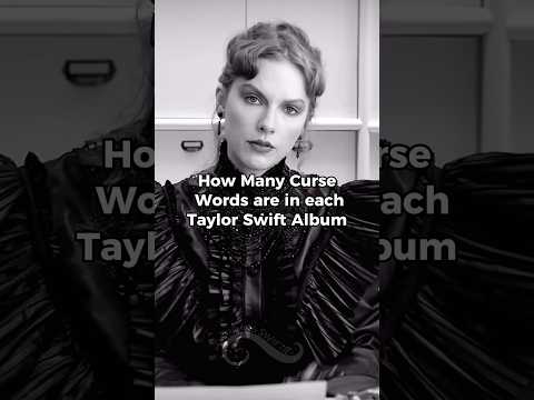 How Many Curse Words are in each Taylor Swift Album #taylor #ttpd