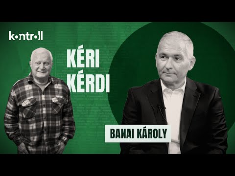 KÉRI KÉRDI – Kéri László vendége Banai Károly külpolitikai szakértő, volt ENSZ-nagykövet