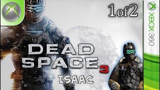 Longplay of Dead Space 3 (co-op - Isaac perspective)