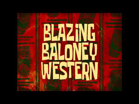 Blazing Baloney Western - SB Soundtrack