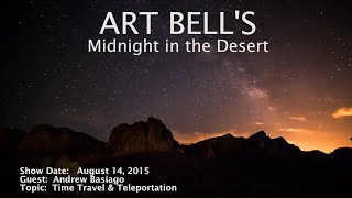 Art Bell MITD - Andrew Basiago  - Time Travel & Teleportation