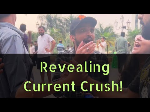 Revealing Current Crush!