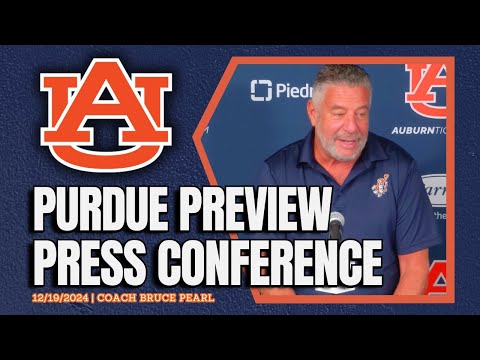 Bruce Pearl Previews Auburn Basketball vs Purdue | FULL PRESS CONFERENCE