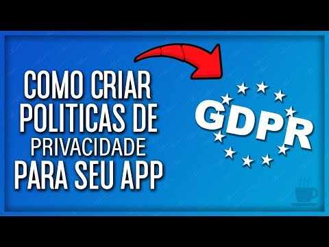 Como criar uma Política de Privacidade para seu aplicativo ‹ 2019 ›