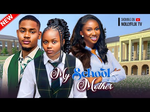 My School Mother - Uche Treasure(Adakirikiri), Sonia Uche, Clinton Joshua | Nigerian Family Movie