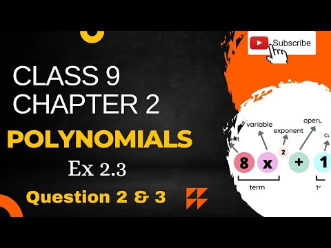 Class - 9 || Chapter - 2 || POLYNOMIALS ||Ex - 2.3 || Ques -2 & 3 #math #NCERT #CBSE