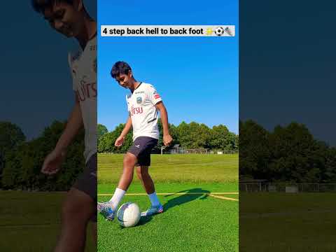 4 step back heel to back foot ✨️⚽️👟