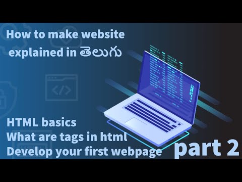 How to develop website || web development tutorial part 2 || explained in telugu