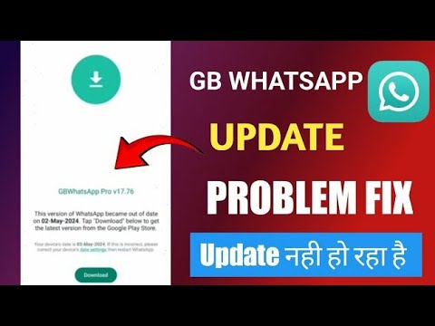 GB WhatsApp Update Kaise Kare v17.80 |GB WhatsApp Update Nahi Ho Raha Hai|GB WhatsApp Update Problem