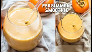 Healthy Persimmon Smoothie ✨ Vegan Comfort Drink 🍹 Cook With Charla