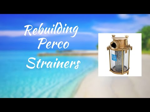 Rebuilding our Perco Strainers