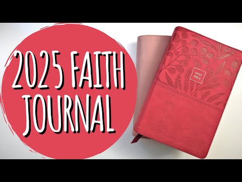 Faith Journal Updates & 2025 Plans