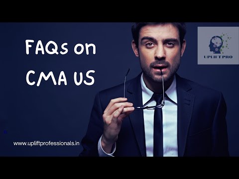 FAQs on CMA US | Webinar by Uplift Professionals