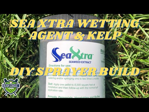 Wetting Agents + SeaKelp | DIY Sprayer Build