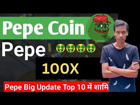 PEPE Coin Today News | PEPE Coin 100x Pump | Pepe Coin 5 New Listing