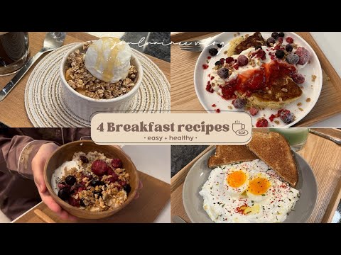 4 easy and healthy breakfast recipes 🥞