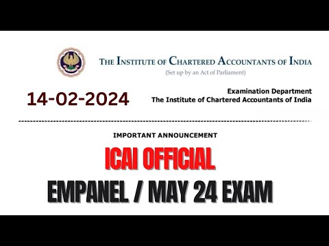 |ICAI Official Announcement For Empanel with Dates May 24 CA Exam|