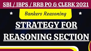 Best Strategy for preparing for Bank Reasoning 2021 | Reasoning for SBI Clerk Prelims & Mains 2021 |