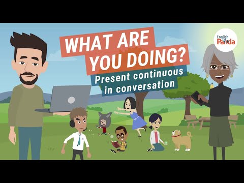 Present Continuous in English Conversation | What Are You Doing?