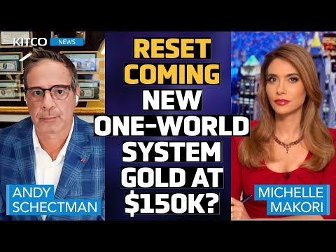 Reset Coming: New One-World System to Revalue Gold to $150k, Is BRICS the Trigger? Andy Schectman