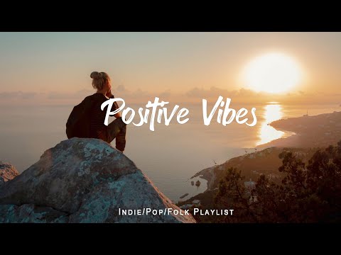 Morning May 🌻 Make Your Day Better With These Songs | An Indie/Pop/Folk/Acoustic Playlist