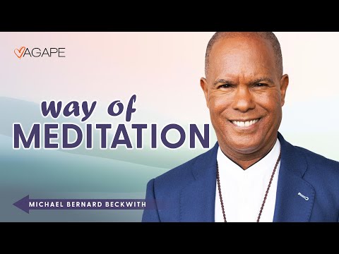 The Way of Meditation with Michael B. Beckwith 10.27.24