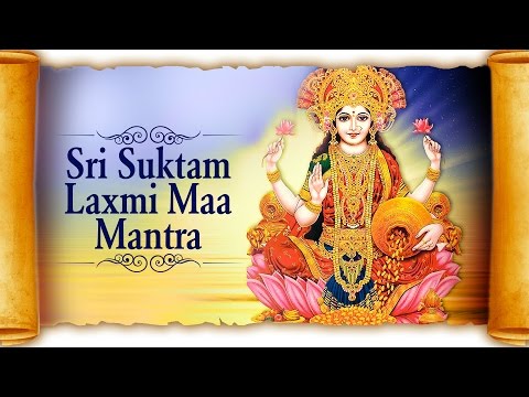 Sri Suktam - Powerful Laxmi Maa Mantra | Laxmi Suktam | Hindi Devotional Songs