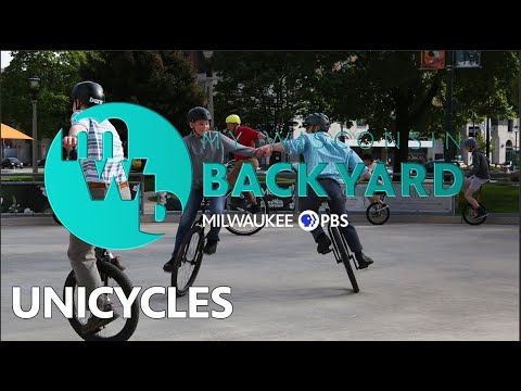 My Wisconsin Backyard | Web Series | Unicycles