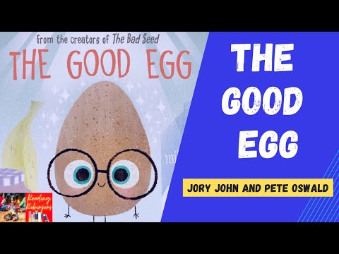 The Good Egg by Jory John & Pete Oswald | Read Aloud 🥚