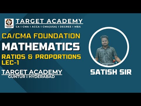 1.CACMA_FOUNDATION_NEW_BATCH_MATHS_RATIOS&PROPORTIONS_LEC-1_BY_SATISH_SIR #ca #cainter #cma