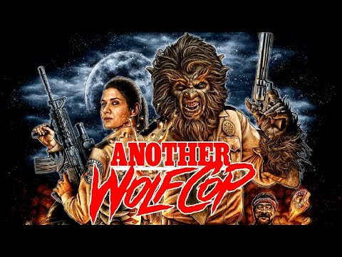 ANOTHER WOLFCOP (2017) REVIEW 2023