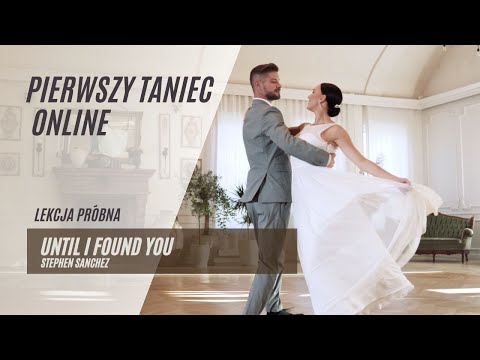 Stephen Sanchez - Until I Found You - Lekcja Próbna - Tutorial - Pierwszy Taniec - Krok po kroku