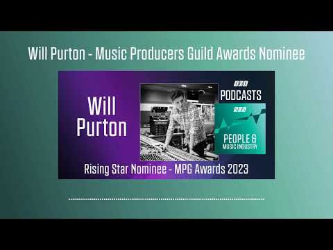 Will Purton - Music Producers Guild Awards Nominee | Podcast