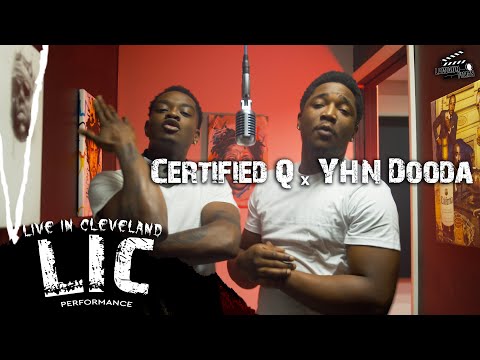 Certified Q x YHN Dooda - Talkin Shit | Live In Cleveland | with @LawaunFilms