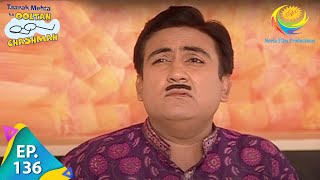 Taarak Mehta Ka Ooltah Chashmah - Episode 136 - Full Episode